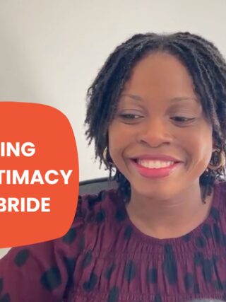 Tips for Preparing for Physical Intimacy in Marriage as a Christian Bride