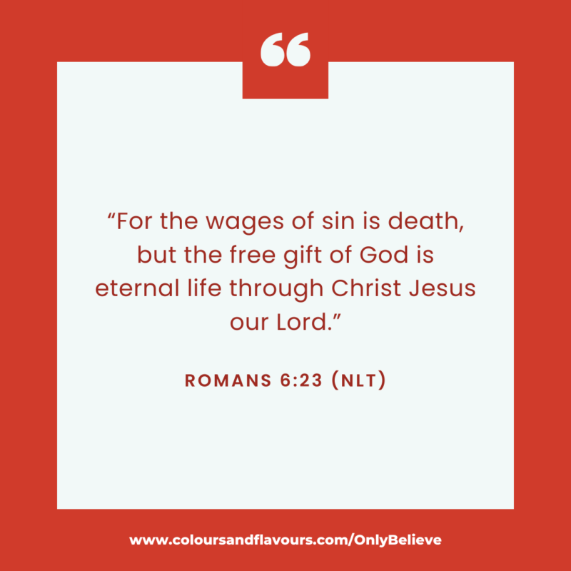 Romans 6:23 - Why You Need to Be Saved - Only Believe
